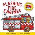Cover Art for 9781447250739, Flashing Fire Engines by Tony Mitton