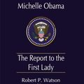Cover Art for 9781607410812, Michelle Obama by Edited By Watson, Robert P.