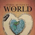 Cover Art for 9781496902689, Words, My Path to the World by Grace Swanson