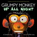 Cover Art for 9780593119778, Grumpy Monkey Up All Night by Suzanne Lang