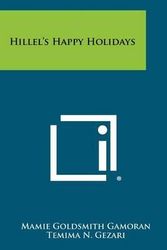 Cover Art for 9781258420376, Hillel's Happy Holidays by Mamie Goldsmith Gamoran