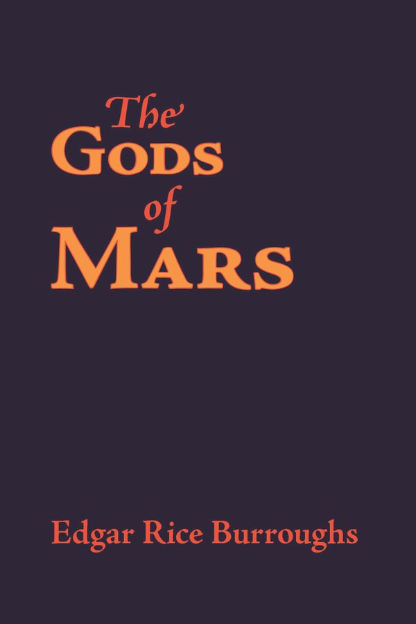 Cover Art for 9787770619038, The Gods of Mars by Burroughs, Edgar Rice