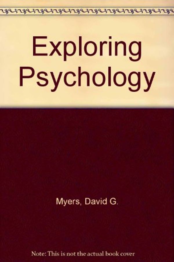 Cover Art for 9781572598669, Exploring Psychology by Myers