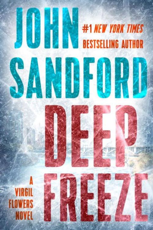 Cover Art for 9780525523123, Deep Freeze by John Sandford