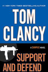 Cover Art for 9781410471819, Tom Clancy Support and Defend (Campus Novel) by Mark Greaney