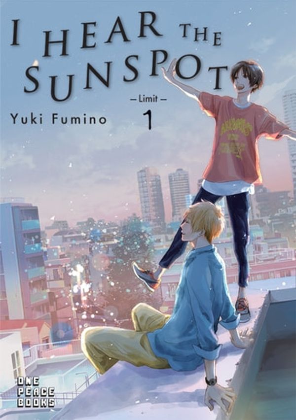 Cover Art for 9781642730234, I Hear the Sunspot: Limit Volume 1 by Yuki Fumino