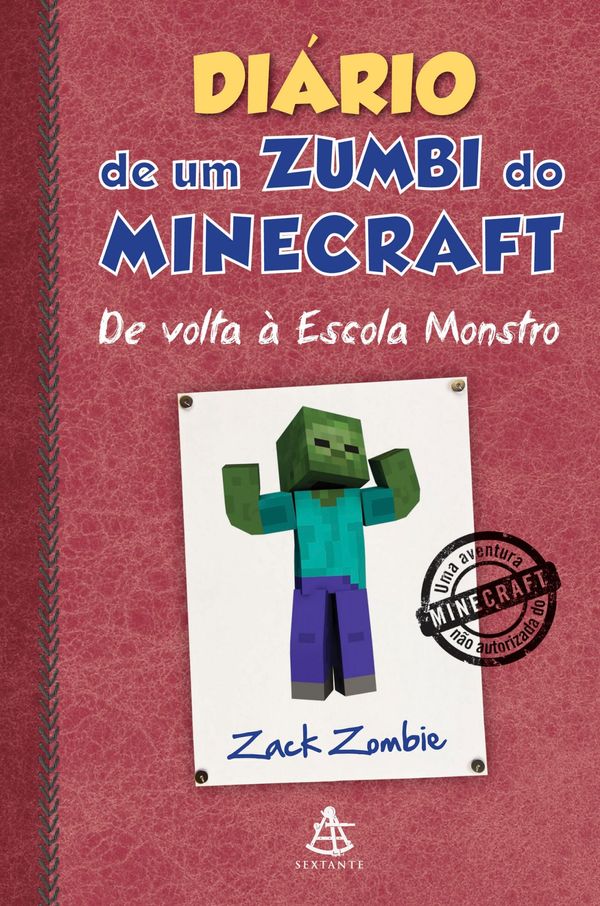 Cover Art for 9788543104003, Diário de um zumbi do Minecraft - De volta à Escola Monstro by Zack Zombie