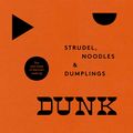Cover Art for 9780008244385, Strudel, Noodles and Dumplings by Anja Dunk