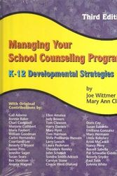 Cover Art for 9781930572485, Managing Your School Counseling Program by Joe Wittmer