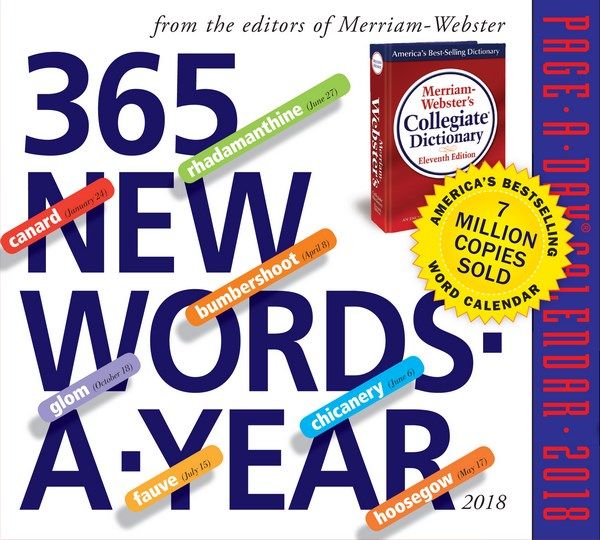 Cover Art for 9780761193869, 365 New Words-A-Year Page-A-Day Calendar 2018 by Merriam-Webster