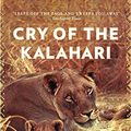Cover Art for B08TLS6H44, Cry of the Kalahari by Mark Owens