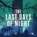 Cover Art for 9781471156687, The Last Days of Night by Graham Moore