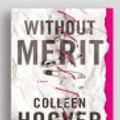 Cover Art for 9781525292590, Without Merit by Colleen Hoover