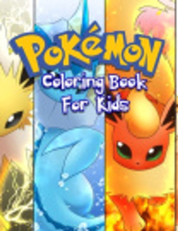 Cover Art for 9781710260892, Pokemon Coloring Book For Kids: pokemon jumbo coloring book. 25 Pages, Size - 8.5" x 11". by press, creative design