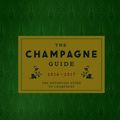 Cover Art for 9781743790083, The Champagne Guide 2016The Definitive Guide to Champagne by Tyson Stelzer