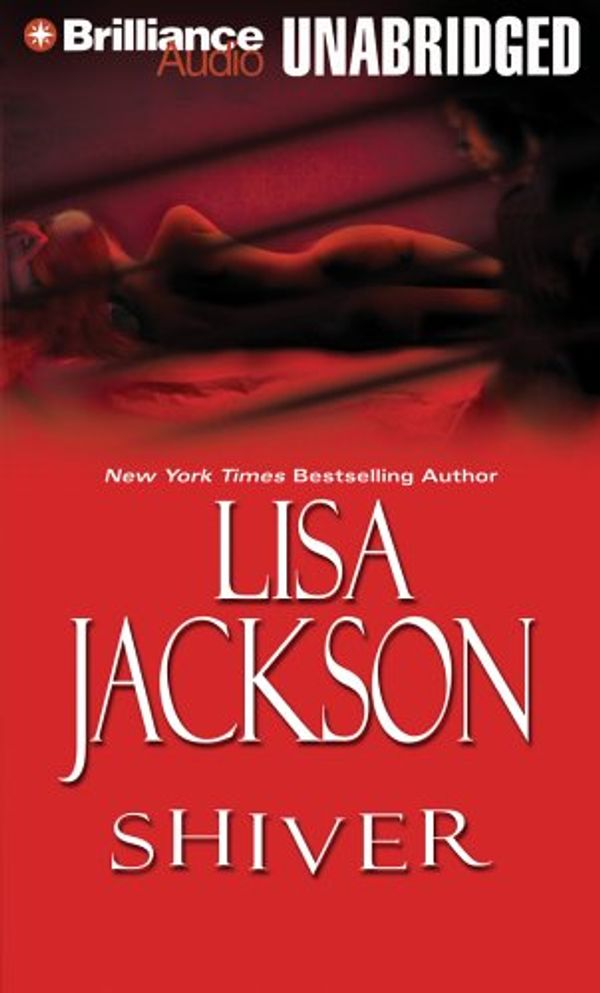 Cover Art for 9781423315032, Shiver by Lisa Jackson