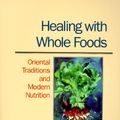 Cover Art for 9780938190646, Healing with Whole Foods by Paul Pitchford