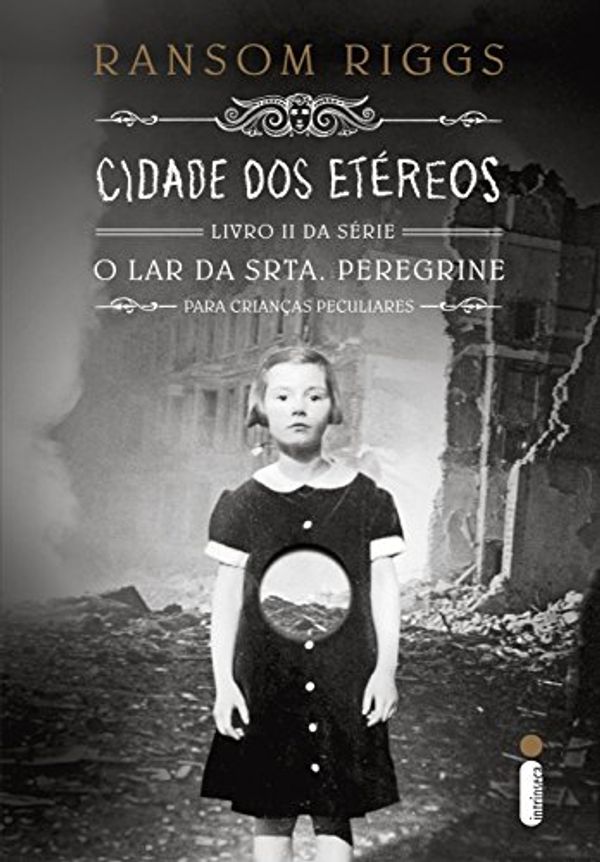 Cover Art for B01ALZASXC, Cidade dos etéreos (O lar da srta. Peregrine para crianças peculiares Livro 2) (Portuguese Edition) by Ransom Riggs