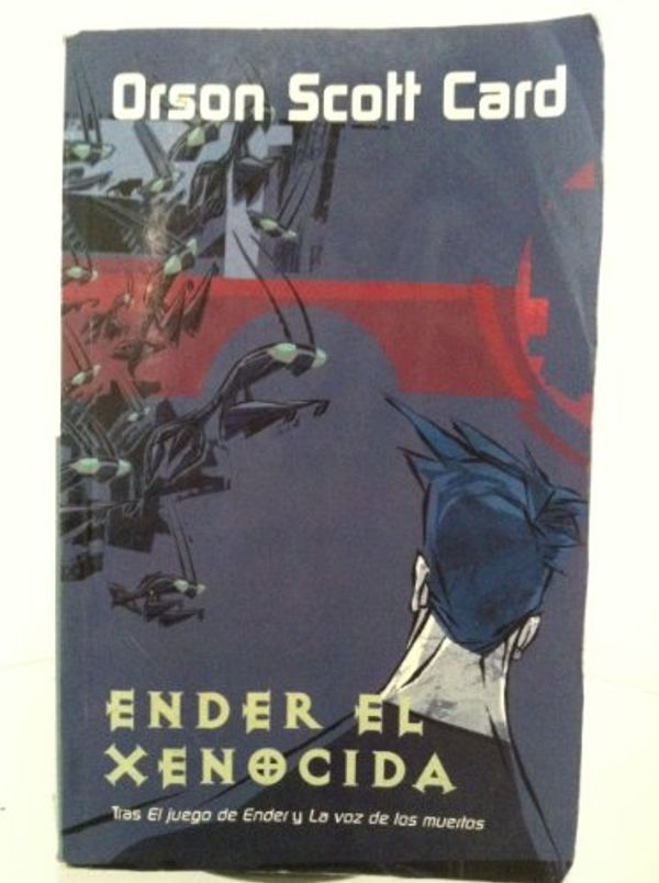 Cover Art for 9788466300414, Ender el xenocida by Orson Scott Card