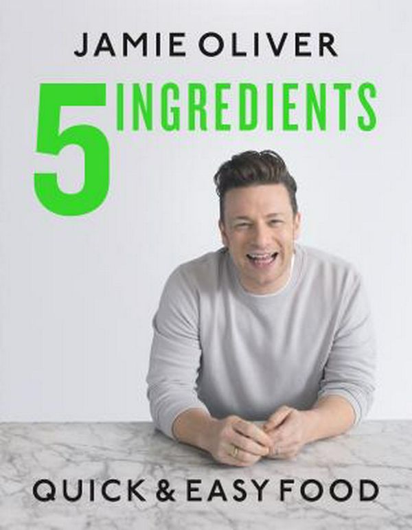 Cover Art for 9781250303882, 5 IngredientsQuick & Easy Food by Jamie Oliver