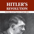 Cover Art for 9780988368217, Hitler's Revolution by Richard Tedor