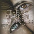Cover Art for B01FI7CBWE, Lilac und Tarver: These Broken Stars 1 by Amie Kaufman, Meagan Spooner