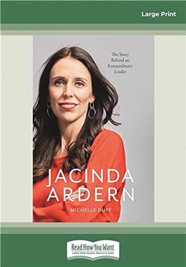 Cover Art for 9780369328045, Jacinda Ardern by Michelle Duff