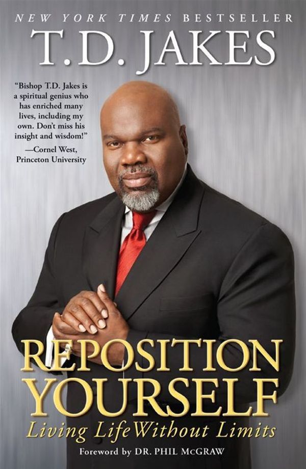 Cover Art for 9781416560777, Reposition Yourself by T D Jakes