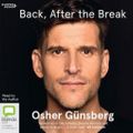 Cover Art for 9781460798645, Back, After the Break by Osher Gunsberg