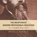 Cover Art for 9780807889961, The Inception of Modern Professional Education by Bruce A. Kimball
