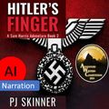 Cover Art for 9781999642709, Hitler's Finger (Sam Harris) by PJ Skinner