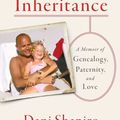 Cover Art for 9781432861803, Inheritance: A Memoir of Genealogy, Paternity, and Love (Thorndike Press Large Print Biographies & Memoirs Series) by Dani Shapiro