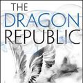 Cover Art for 9780062662637, The Dragon Republic by R. F. Kuang