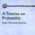 Cover Art for 9780486159645, A Treatise on Probability by John Maynard Keynes