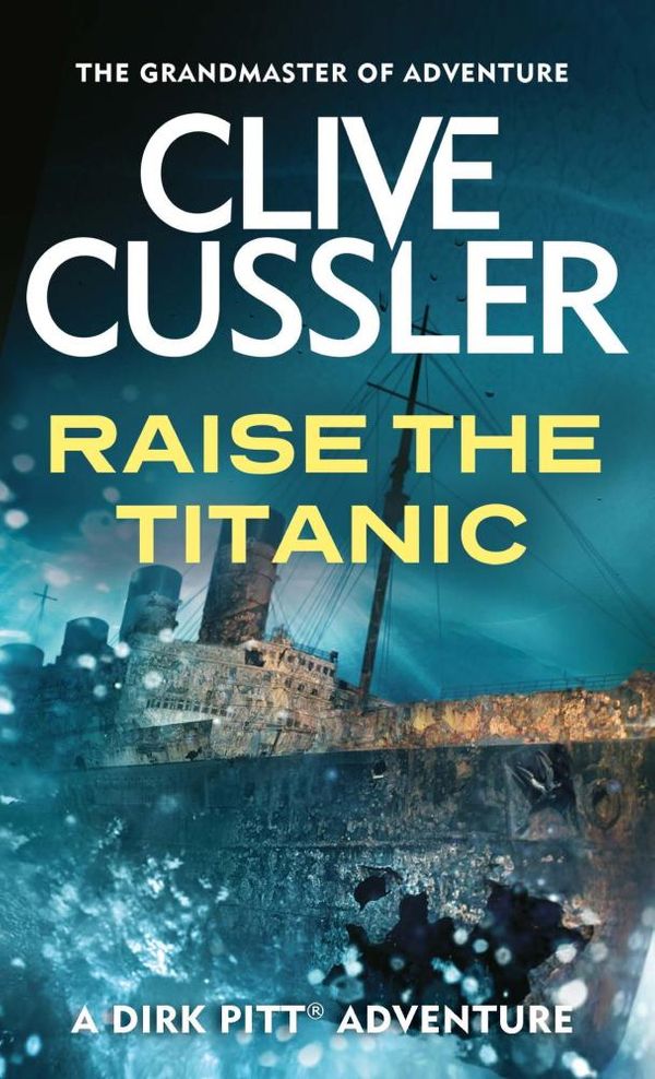 Cover Art for 9780748114337, Raise the Titanic by Clive Cussler