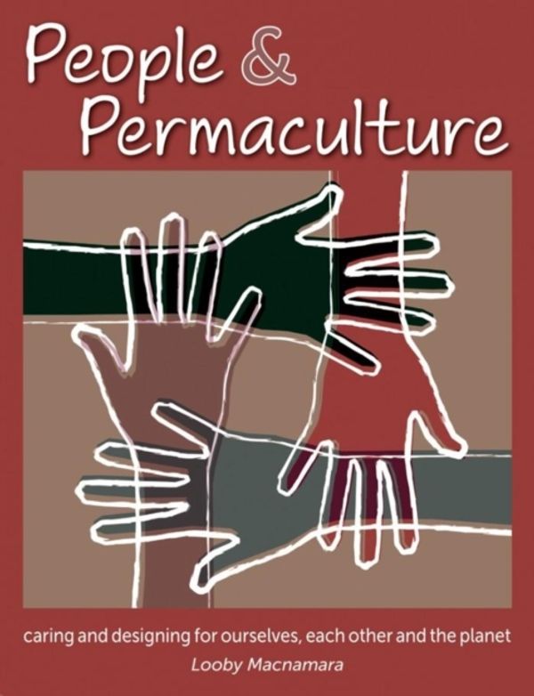 Cover Art for 9781856230872, People & Permaculture Design by Looby Macnamara