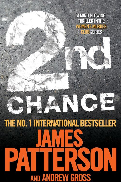 Cover Art for 9780755349272, 2nd Chance by James Patterson, Andrew Gross