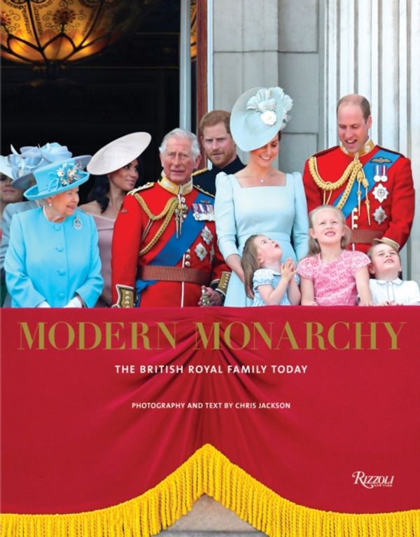 Cover Art for 9780847864287, Modern MonarchyThe British Royal Family Today by Chris Jackson