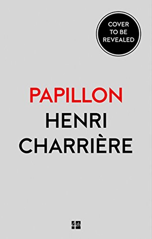 Cover Art for 9780008317867, Papillon by Henri Charriere