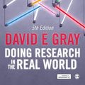 Cover Art for B09LNH2LG1, Doing Research in the Real World by David E. Gray