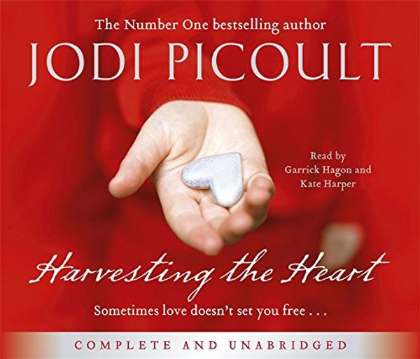 Cover Art for 9781844563050, Harvesting the Heart by Jodi Picoult