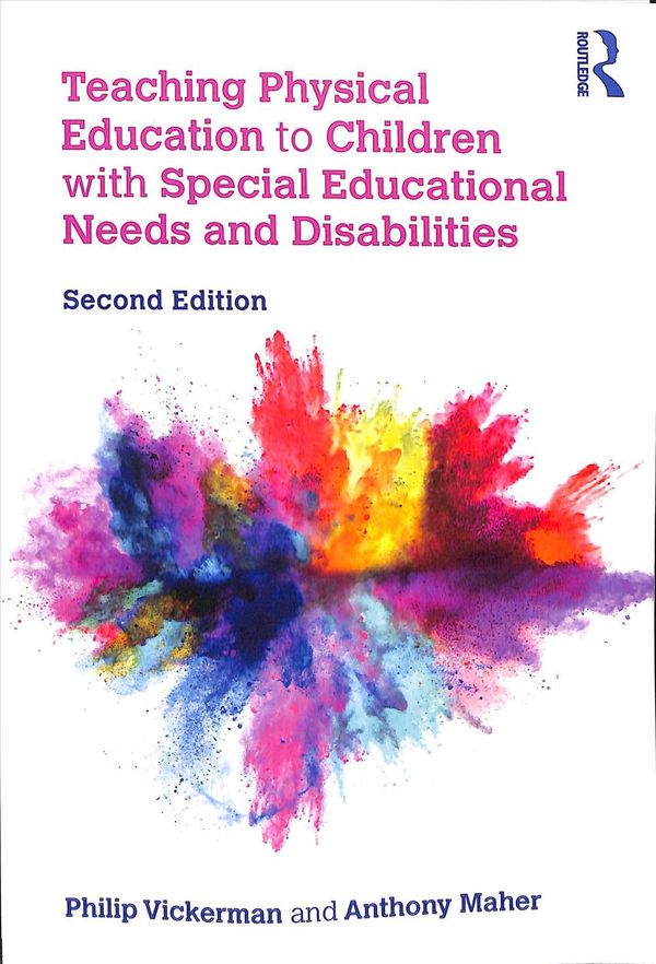 Cover Art for 9780815383352, Teaching Physical Education to Children with Special Educational Needs and Disabilities by Philip Vickerman