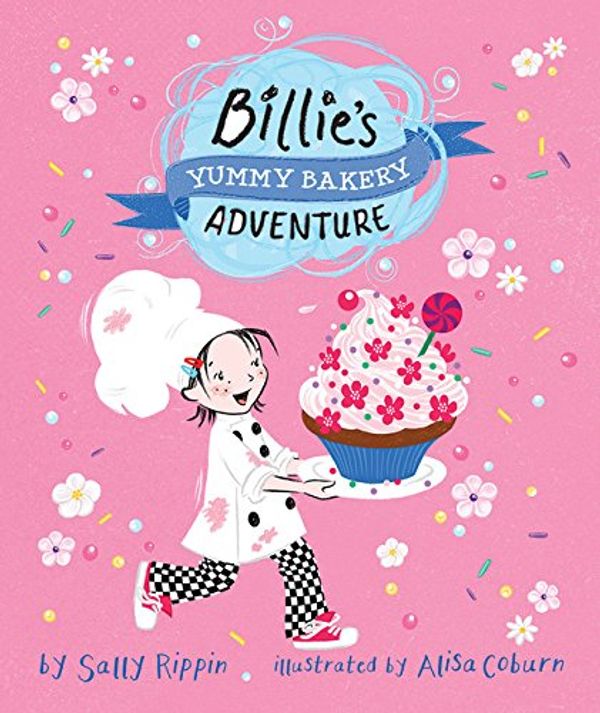 Cover Art for 9781610675543, Billie's Yummy Bakery Adventure by 