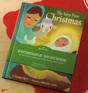 Cover Art for 9781595303011, The Very First Christmas Hallmark Recordable Book by Suzanne Berry