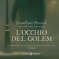 Cover Art for 9788862563802, L'occhio del Golem by Jonathan Stroud