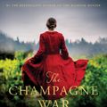 Cover Art for 9780143795469, The Champagne War by Fiona McIntosh