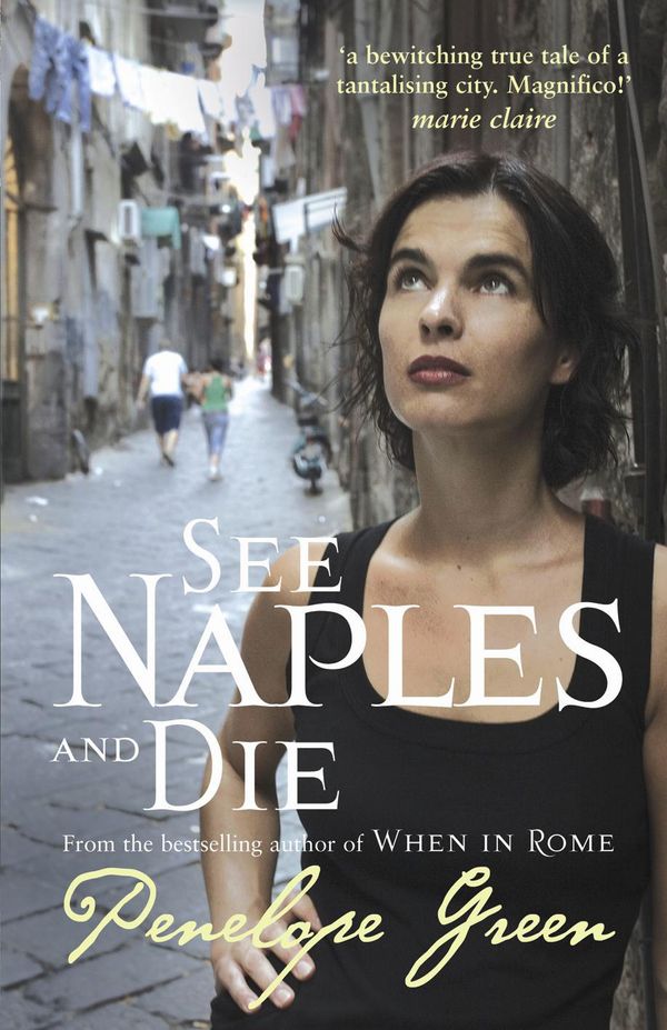 Cover Art for 9780733622892, See Naples and Die by Penelope Green