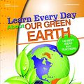 Cover Art for 9780876591277, About Our Green Earth by Kathy Charner