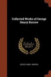 Cover Art for 9781374982642, Collected Works of George Henry Borrow by George Henry Borrow