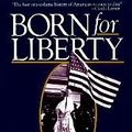Cover Art for 9780029029909, Born for Liberty: A History of Women in America by Sara M. Evans